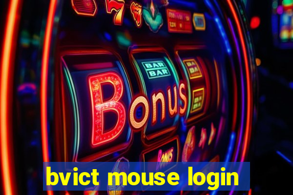 bvict mouse login